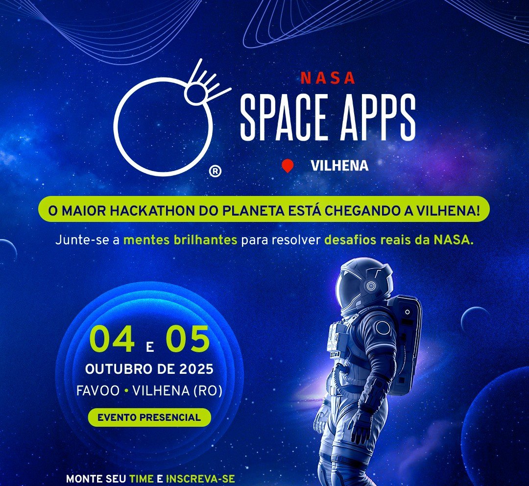 Com apoio da Sicoob Credisul, NASA Space Apps Challenge 2025 aporta em Vilhena
